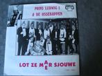 Prins ludwig 1 & de ossekoppen- lot ze maer sjouwe, Ophalen of Verzenden, Zo goed als nieuw, Nederlandstalig, Single