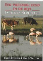 Een vreemde eend in de bijt, exoten in Nederland, Ophalen of Verzenden, Gelezen, Overige onderwerpen