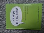 Ad de Gouw - Snap jij die ouders?, Boeken, Ad de Gouw; Pieter Remmerswaal, Sociale wetenschap, Ophalen of Verzenden, Zo goed als nieuw