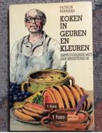 Koken in geuren en kleuren door patron Bernard, Boeken, Kookboeken, Gelezen, Ophalen of Verzenden