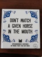 Don't watch a given horse in the mouth, Ophalen of Verzenden, Nieuw