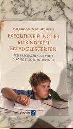 Executieve functies bij kinderen en…, Peg Dawson en R. Guere, Boeken, Ophalen of Verzenden, Zo goed als nieuw, Ontwikkelingspsychologie