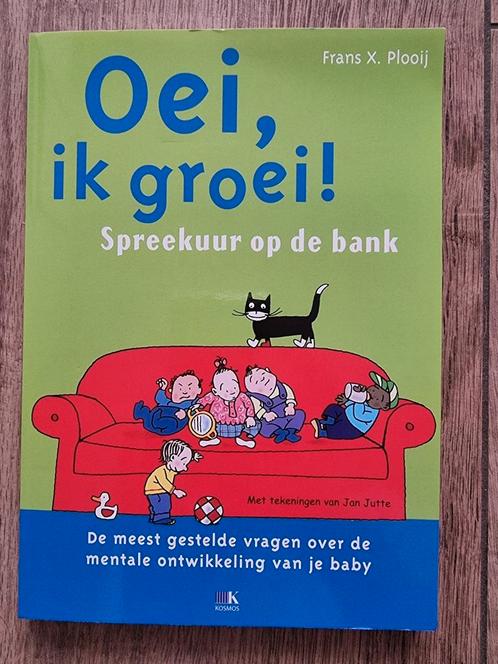 Boek Oei ik groei! Spreekuur op de bank, Boeken, Zwangerschap en Opvoeding, Nieuw, Opvoeding tot 6 jaar, Ophalen