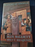 B. Balliet - De jacht op Vermeer, Ophalen of Verzenden, Zo goed als nieuw, B. Balliet