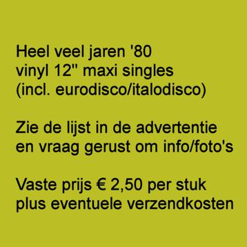 Heel veel jaren '80 vinyl 12''/12inch maxi singles beschikbaar voor biedingen