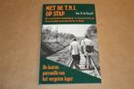 Met de T.N.I. op stap [KNIL Ned. Indië], Ophalen of Verzenden, 20e eeuw of later, Zo goed als nieuw