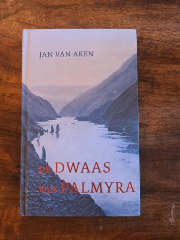 Jan van Aken - De dwaas van Palmyra beschikbaar voor biedingen