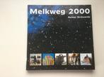 Melkweg 2000	Reimer Strikwerda, Ophalen of Verzenden, Zo goed als nieuw, Reimer Strikwerda