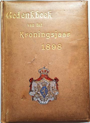 Gedenkboek van het  kroningsjaar 1898 beschikbaar voor biedingen