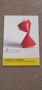 12 Merken, 13 Ongelukken - Marketinglessen, Ophalen of Verzenden, Nieuw, Economie en Marketing, KarelJan Alsem en Robbert Klein Koerkamp