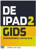De iPad2-gids (Sander van Vugt), Ophalen of Verzenden, Zo goed als nieuw