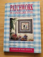 Boek Patchwork in landelijke stijl, Hobby en Vrije tijd, Ophalen of Verzenden, Gebruikt, Overige materialen