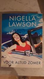 Nigella Lawson - Voor altijd zomer, Boeken, Ophalen of Verzenden, Zo goed als nieuw, Nigella Lawson