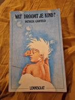 Wat Droomt Je Kind? - Patricia Garfield, Ophalen of Verzenden, Gelezen, Opvoeding tot 6 jaar, Patricia Garfield
