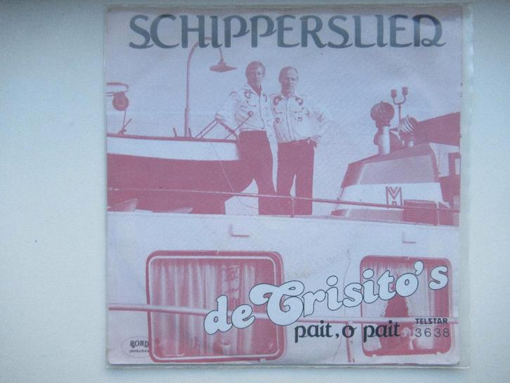 DE CRISITO'S # PAIT O PAIT / SCHIPPERS LIED, Cd's en Dvd's, Vinyl | Nederlandstalig, Zo goed als nieuw, Levenslied of Smartlap