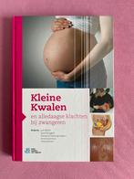 Kleine Kwalen en alledaagse klachten bij zwangeren, Ophalen of Verzenden, Zo goed als nieuw, Diverse auteurs