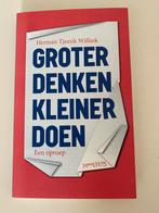 Herman Tjeenk Willink - Groter denken, kleiner doen, Maatschappij en Samenleving, Nieuw, Ophalen of Verzenden, Nederland