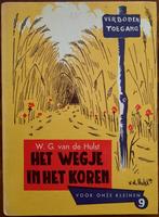 Het wegje in het koren - W.G. van de Hulst, Ophalen of Verzenden, Gelezen, W.G. van de Hulst, Fictie algemeen