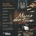 OrgelCD: Marco den Toom - Kleurrijke improvisaties, Ophalen of Verzenden, Zo goed als nieuw, Koren of Klassiek