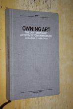 Owning Art collector's handbook kunst verzamelen kunsthandel, Ophalen of Verzenden, Gelezen, Schilder- en Tekenkunst