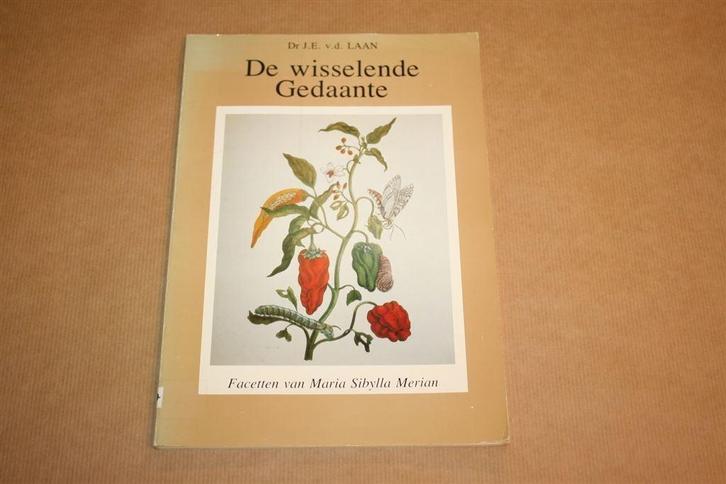 De wisselende gedaante - Maria Sibylla Merian, Boeken, Kunst en Cultuur | Beeldend, Zo goed als nieuw, Ophalen of Verzenden