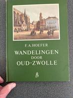 WANDELINGEN DOOR ZWOLLE, Gelezen, F HOEFER, Ophalen of Verzenden, 17e en 18e eeuw