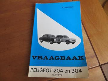 Vraagbaak Peugeot 204, Peugeot 304 + Coupe + Cabrio 1970-72 beschikbaar voor biedingen