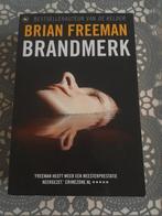 boek brian freeman - brandmerk, Ophalen of Verzenden, Gelezen, Nederland