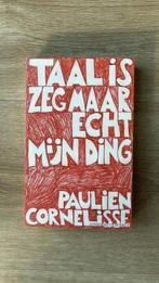 Paulien Cornelisse - Taal is zeg maar echt mijn ding, Paulien Cornelisse, Ophalen of Verzenden, Zo goed als nieuw