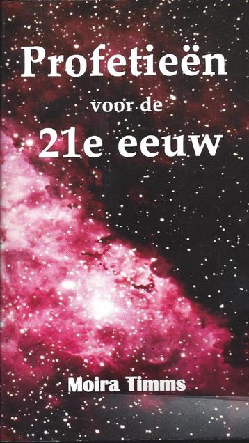Moira Timms - Profetieën voor de 21e eeuw        beschikbaar voor biedingen