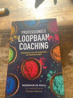 Professionele Loopbaan Coaching - Rozemarijn Dols, Ophalen of Verzenden, Zo goed als nieuw