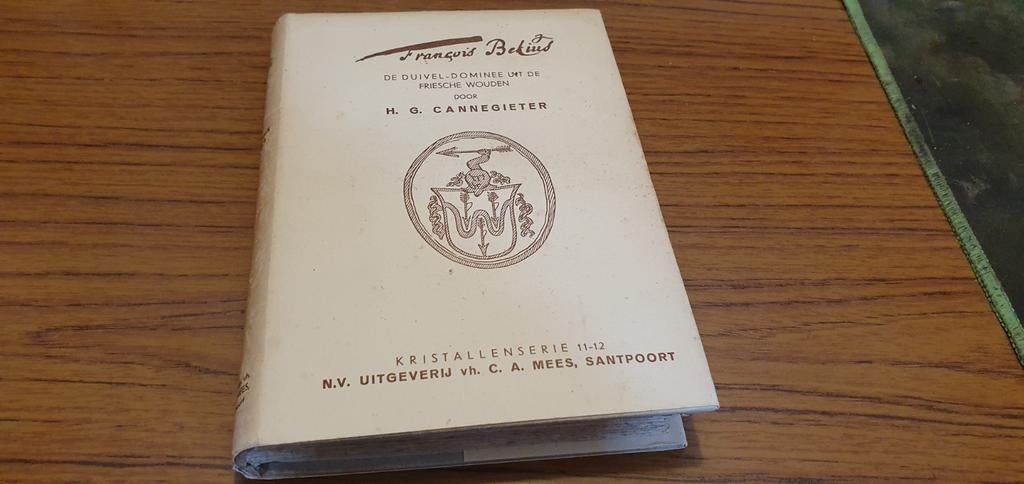 François Bekius Duivel-dominee uit de Friesche Wouden -1941, Boeken, Ophalen of Verzenden, Gelezen, H G Cannegieter