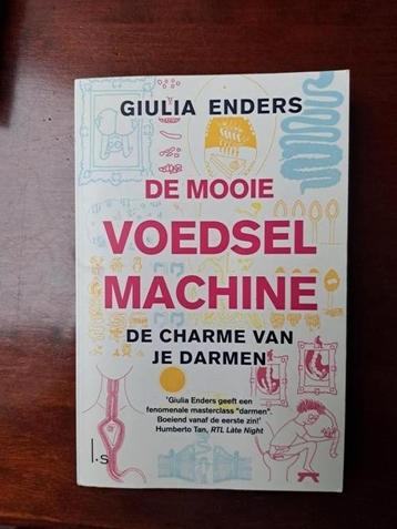 De mooie voedselmachine - Giulia Enders  beschikbaar voor biedingen