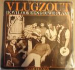 Vlugzout > Ik wil ook een gouwe plaat, Cd's en Dvd's, Gebruikt, 7 inch, Single, Ophalen of Verzenden