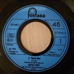 45t. adult net. take me. ex+, Ophalen of Verzenden, 7 inch, Single