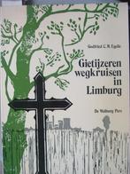 Gietijzeren wegkruisen in Limburg., Ophalen of Verzenden, Gelezen, Egelie