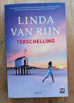 De nieuwe Linda van Rijn thriller - Terschelling (2024)., Ophalen of Verzenden, Zo goed als nieuw, Nederland, Linda van Rijn