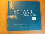 60 jaar Pipes for life. Van Polva tot Pipelife 1947 - 2007, Ophalen of Verzenden, Zo goed als nieuw