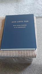 Ach lieve tijd zeven eeuwen Rotterdam en de Rotterdammers, 20e eeuw of later, Ophalen of Verzenden, Zo goed als nieuw, Meerdere auteurs