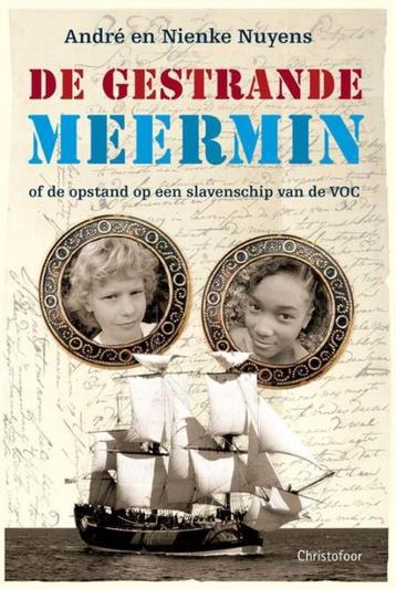 André en Nienke Nuyens - De gestrande meermin of de opstand  beschikbaar voor biedingen