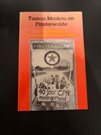 Tussen Moskou en Finsterwolde - Communisme Groningen, Ophalen of Verzenden, 20e eeuw of later, Gelezen