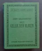 Het Geluk der Rijken - John Galsworthy, Antiek en Kunst, Ophalen of Verzenden