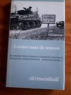 Luister naar de tranen. De Tweede Wereldoorlog den bosch, Boeken, Oorlog en Militair, Ophalen of Verzenden, Gelezen, Algemeen