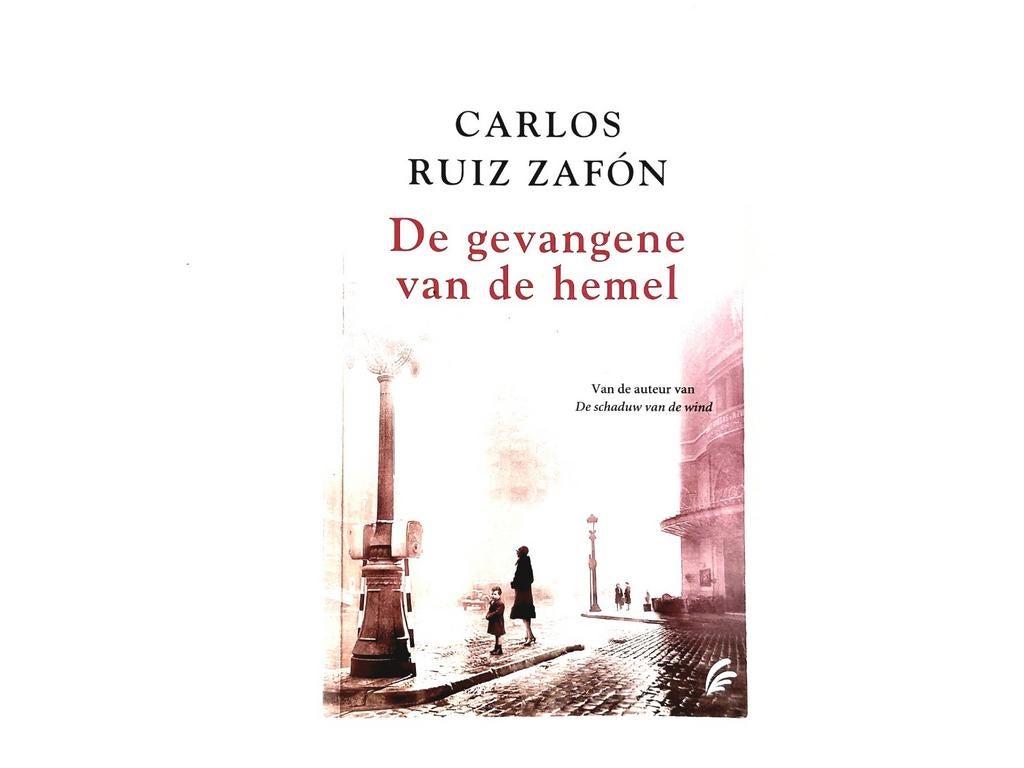 Carlos Ruiz Zafón - De Gevangene van de Hemel, Boeken, Ophalen of Verzenden, Zo goed als nieuw, Carlos Ruiz Zafón