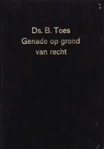 Toes ds. N. Genade op grond van recht, Boeken, Verzenden, Gelezen, B. Toes, Christendom | Protestants
