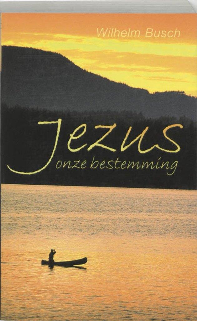 Jezus onze bestemming / Wilhelm Busch, Boeken, Ophalen of Verzenden, Zo goed als nieuw, Christendom | Protestants