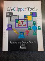 CA-Clipper Tools Reference Guide Vol. 1, Ophalen of Verzenden, Gelezen, Programmeertaal of Theorie, Computer Associates