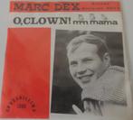 Marc Dex > OÇlown, Cd's en Dvd's, Vinyl Singles, Gebruikt, 7 inch, Single, Ophalen of Verzenden