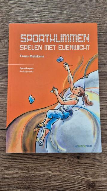 Frans Melskens - Sportklimmen, spelen met evenwicht beschikbaar voor biedingen