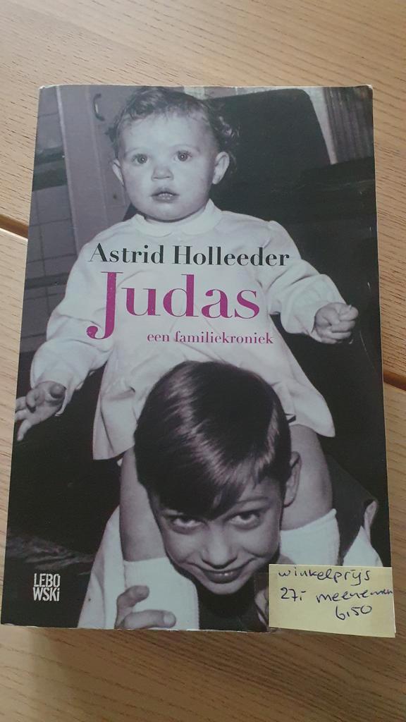Judas - Astrid Holleeder, Boeken, Biografieën, Gelezen, Overige, Ophalen of Verzenden